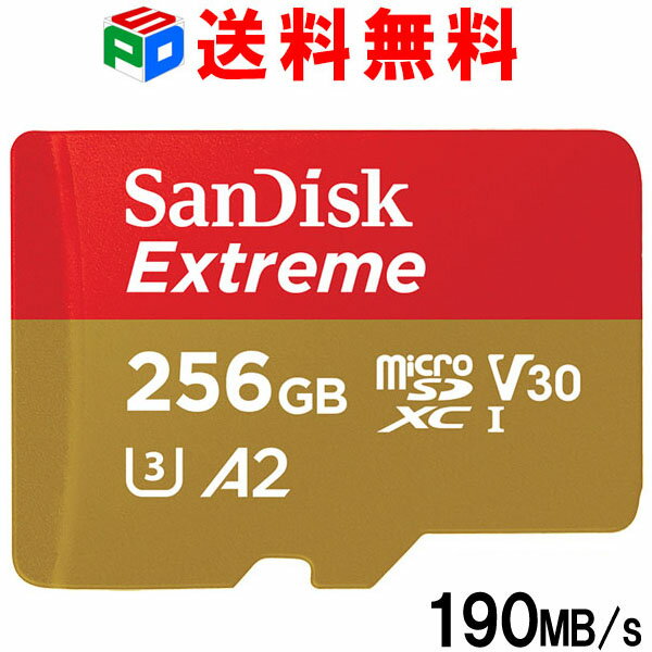 マイクロsdカード microSDXC 256GB SanDisk サンディスク extreme UHS-I U3 V30 4K A2対応 Class10 R:190MB/s W:130MB/s Nintendo Switch動作確認済 高耐久 海外パッケージ 送料無料 SDSQXAV-256G-GN6MN